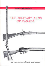 Military Arms of Canada Booklet Lee Enfield Snider Rifle tweedehands  verschepen naar Netherlands