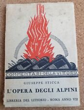 Opera degli alpini. usato  Napoli