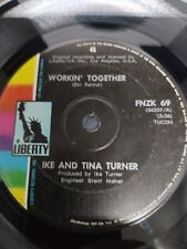 Vinilo Ike & Tina Turner ‎– Workin' Together (NZ) 7" segunda mano  Embacar hacia Mexico