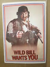 Wild bill wants for sale  Covina