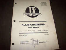 Allis-Chalmers D-21 Series II Two-Ten Two-Twenty 210 220 Tractor I&T Manual  for sale  Windom