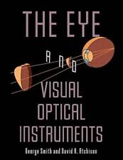 The Eye and Visual Optical Instruments - Libro de bolsillo de Smith, George - BUENO segunda mano  Embacar hacia Mexico