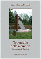 Topografia della memoria. usato  Italia