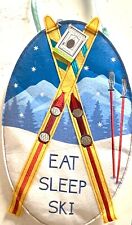 Eat sleep ski for sale  Acworth