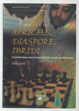 Libro Afriche Diaspore Ibridi Eriberto Eulisse SC31 usato  Italia