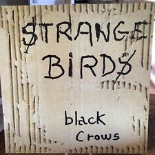 Black crows strange d'occasion  Saint-Loup-Géanges