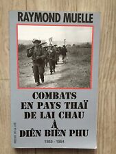 MILITARIA  INDOCHINE 1953-54 COMBATS EN PAYS THAÏ DE LAI CHAU À DIEN BIEN PHU comprar usado  Enviando para Brazil