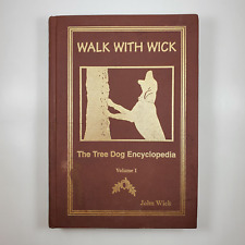Walk With Wick: The Tree Dog Encyclopedia: Volume I por John Wick 2003 capa dura comprar usado  Enviando para Brazil