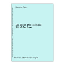 Die Braut. Das fesselnde Ritual des Eros Caloy, Henriette:: comprar usado  Enviando para Brazil