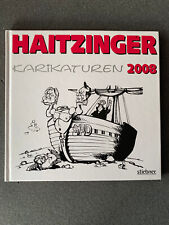 Haitzinger 2008 karikaturen gebraucht kaufen  Bisingen