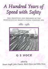 A Hundred Years of Speed with Safety: Westinghouse Brake and Signal Company Lt.. segunda mano  Embacar hacia Argentina