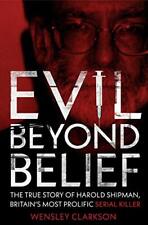 Evil beyond belief for sale  UK