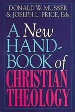 Nowy podręcznik teologii chrześcijańskiej autorstwa Mussera, Donalda W.; Price, Joseph na sprzedaż  Wysyłka do Poland