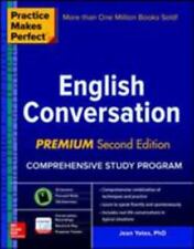 Practice Makes Perfect: English Conversation, Premium Segunda Edición [Yates, Je segunda mano  Embacar hacia Argentina