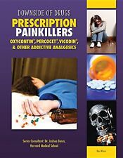 Usado, Analgésicos recetados: Oxycontin, Percocet, Vicodin y otros analgos adictivos segunda mano  Embacar hacia Argentina