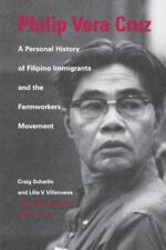 Philip Vera Cruz: Uma História Pessoal dos Imigrantes Filipinos e... comprar usado  Enviando para Brazil
