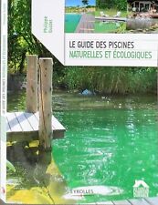 Guide piscines naturelles d'occasion  Issy-les-Moulineaux