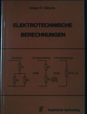 Elektrotechnische berechnungen gebraucht kaufen  Bubenhm.,-Wallershm.