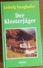 Klosterjäger ludwig ganghofer gebraucht kaufen  Meerane