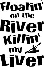 Floatin river killin for sale  Kendallville
