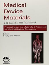 Materiales para dispositivos médicos: Conferencia de dispositivos médicos 8-10 de septiembre de 2003 segunda mano  Embacar hacia Argentina