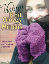 Vintage Knit Gloves and Mittens: 25 Patterns for Timeless Fashions segunda mano  Embacar hacia Mexico