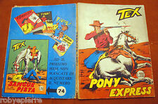 TEX GIGANTE 73 Araldo Lire 200 novembre 1966 PONY EXPRESS fumetti Robyepierre usato  Milano