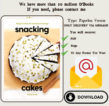Snacking Cakes: Simple Treats for Anytime Cravings: A Horning Book de Yossy Arefi segunda mano  Embacar hacia Argentina