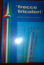 Frecce tricolori pattuglia usato  Roma