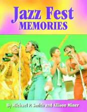 Jazz fest memories for sale  Montgomery