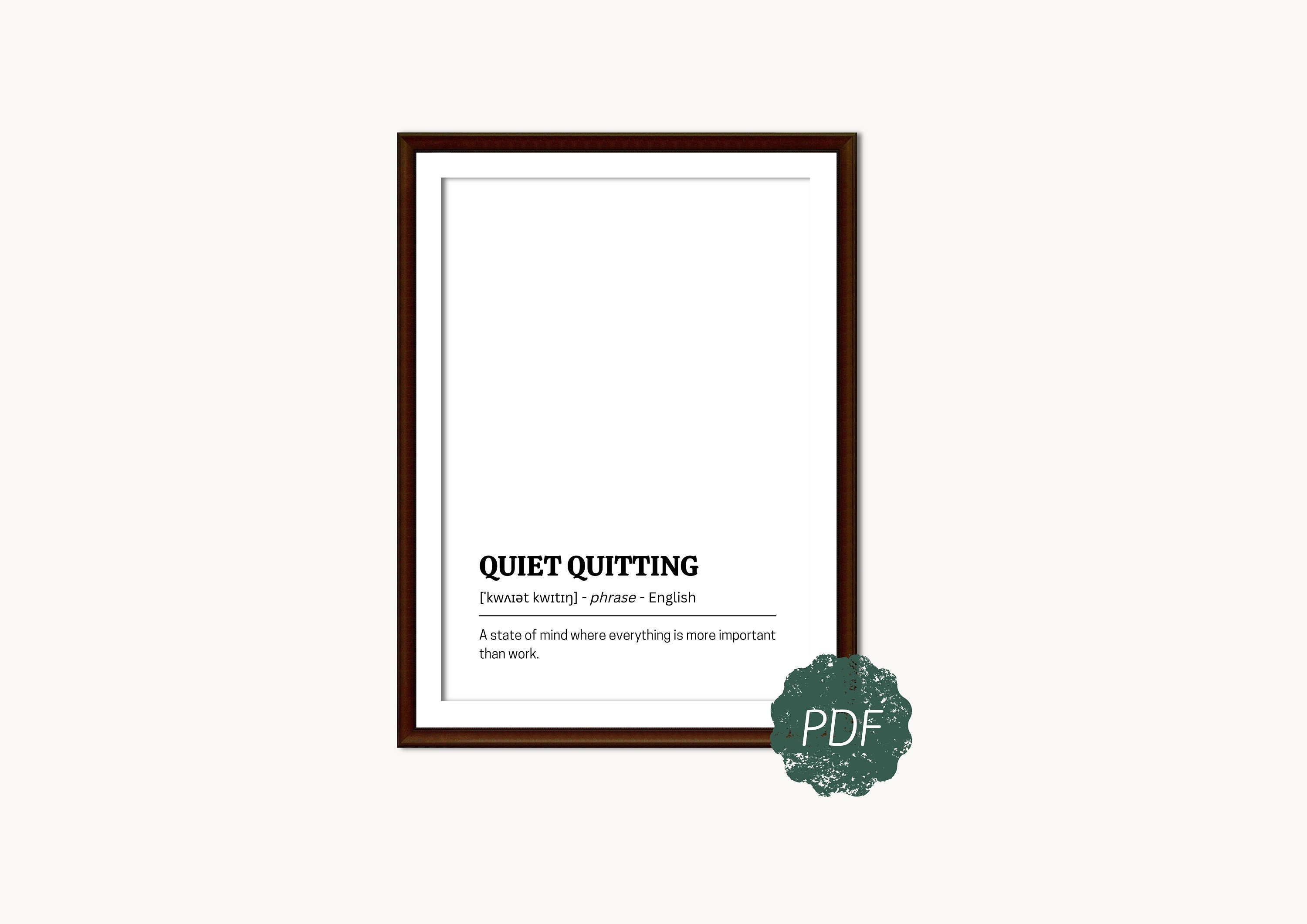 Quiet quitting definitions for sale  