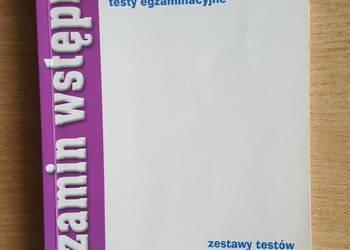 MATEMATYKA testy egzaminacyjne egzamin wstępny zestaw testów na sprzedaż  Złotniki