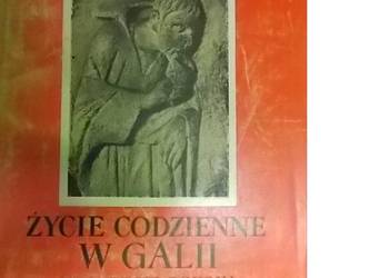 Życie codzienne w Galii w okresie pokoj... - Duval /fa na sprzedaż  Goleniów