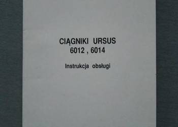 Używany, Instrukcja obsługi Ursus 6012,6014 oryginalny 1997 na sprzedaż  Lublin