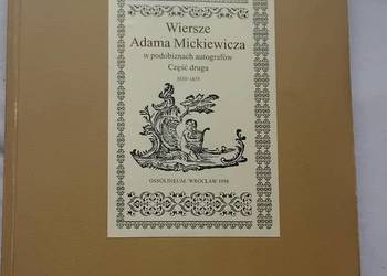 Wiersze Adama Mickiewicza w podobiznach autografów. Część 2.  Edycja limit, używany na sprzedaż  Koźminek