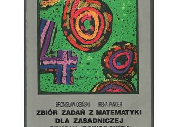 Zbiór Zadań z Matematyki Dla Zasadniczej Szkoły Zawodowej - Ogiński B. na sprzedaż  Siedlce