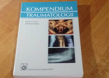 Kompendium traumatologii Damian Kusz na sprzedaż  Lipsko