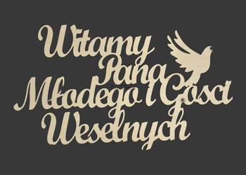 Napis powitalny &quot;Witamy Pana Młodego i gości weselnych&quot; / dekoracja weselna na sprzedaż  Chomranice