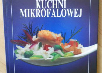 SEKRETY KUCHNI MIKROFALOWEJ  - Piękna książka kucharska! na sprzedaż  Katowice
