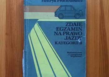Zdaję egzamin na prawo jazdy kategorii B książka z PRL, używany na sprzedaż  Małkinia Górna