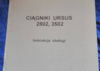instrukcja obsługi Ursus 2802,3502 rok 1995 + GRATIS na sprzedaż  Lublin