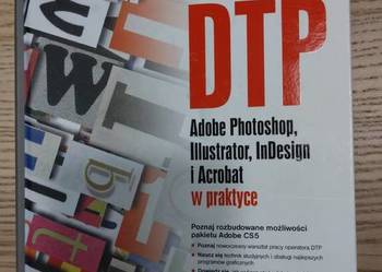 Kompendium DTP. Adobe Photoshop, Illustrator, InDesign, używany na sprzedaż  Czerwonak