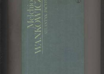 Atlantyk-Pacyfik - Wańkowicz, używany na sprzedaż  Szczecin