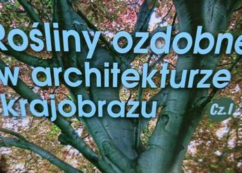 Rośliny ozdobne Hortpress w architekturze krajobrazu najtańs na sprzedaż  Warszawa