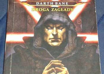 Star Wars. Darth Bane. Droga zagłady - Drew Karpyshyn na sprzedaż  Chełm
