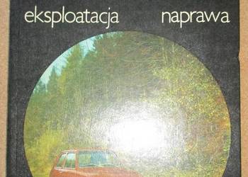 Polski Fiat 126 p - budowa, eksploatacja, naprawa / PRL, używany na sprzedaż  Łódź
