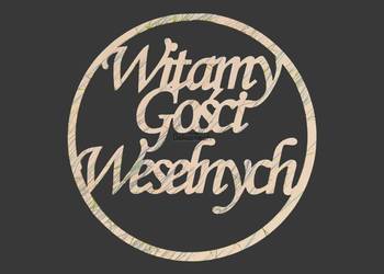 Napis powitalny w kole &quot;Witamy Gości Weselnych&quot; / dekoracja weselna na sprzedaż  Chomranice