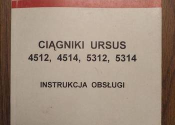 Instrukcja obsługi Ursus 4512,4514,5312,5314 oryginał na sprzedaż  Lublin