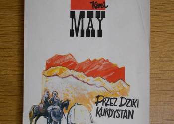 Karol May - Przez dziki Kurdystan na sprzedaż  Parczew
