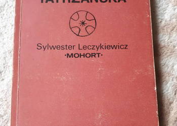 Konfederacja Tatrzanska Sylwester Leczykiewicz na sprzedaż  Golczowice